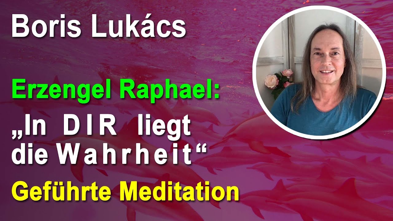 In Dir liegt die Wahrheit - Gef&uuml;hrte Meditation | Boris Luk&aacute;cs