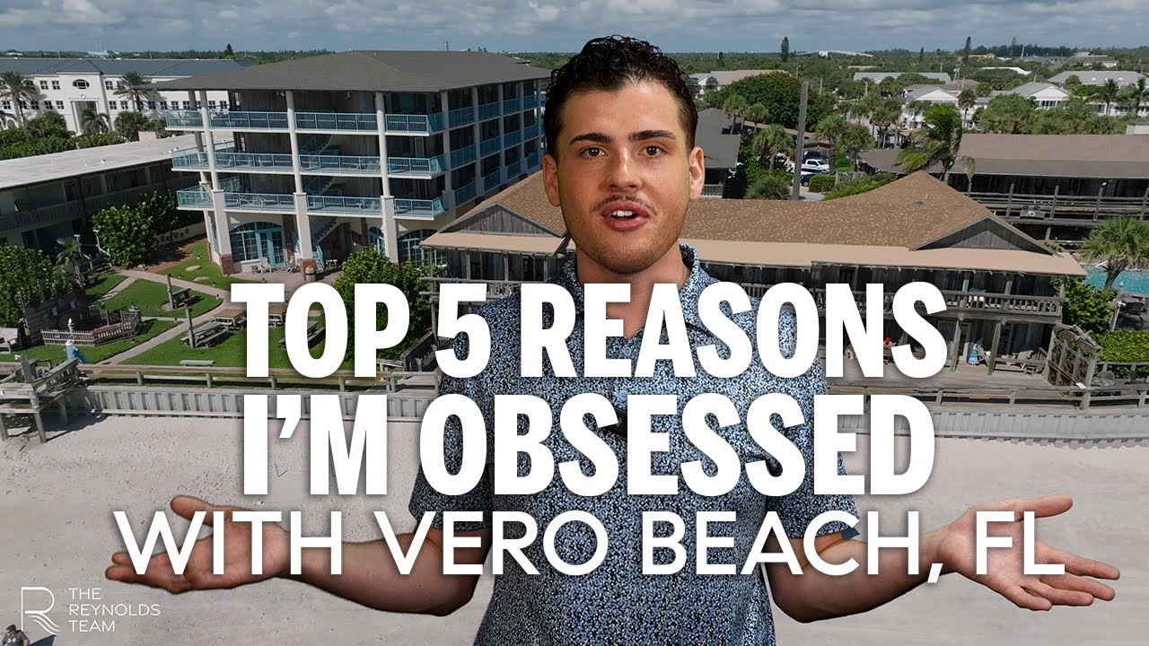 TOP 5 Reasons Why I'm Obsessed with Living in Vero Beach, Florida | Best Hometown Ever!