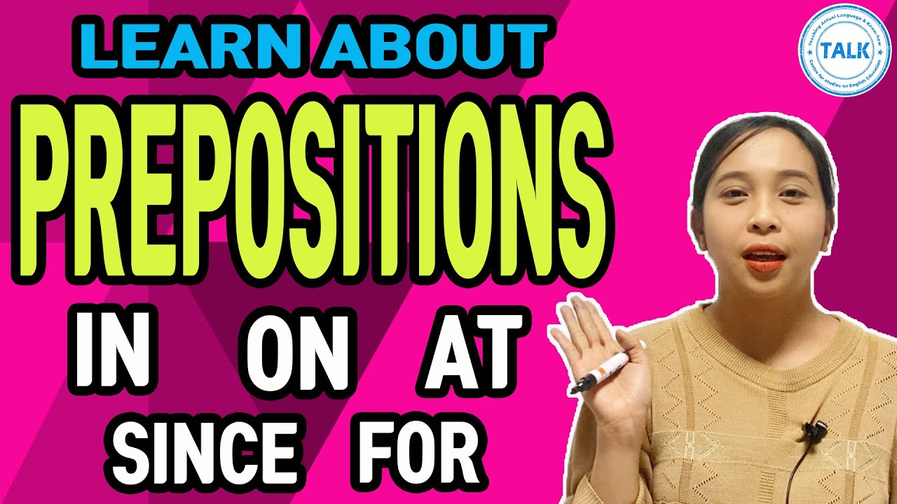ESL: Learn about Prepositions in English | IN/ ON/ AT/ SINCE / FOR | English Grammar