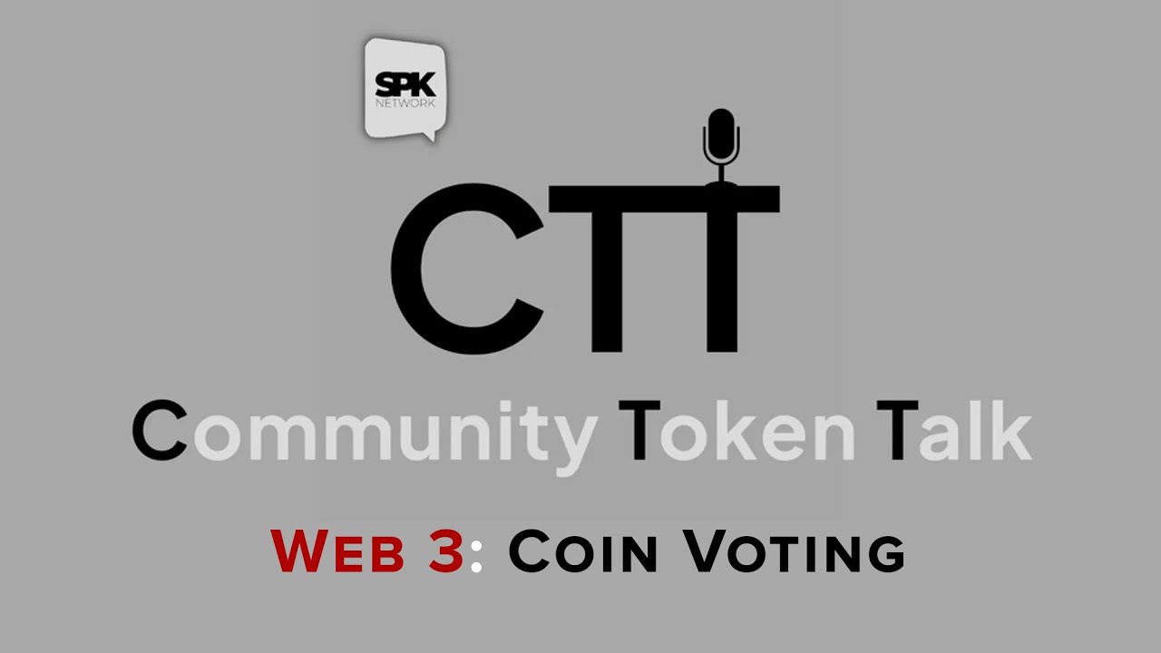 Community Token Talk - Web 3: Coin Voting