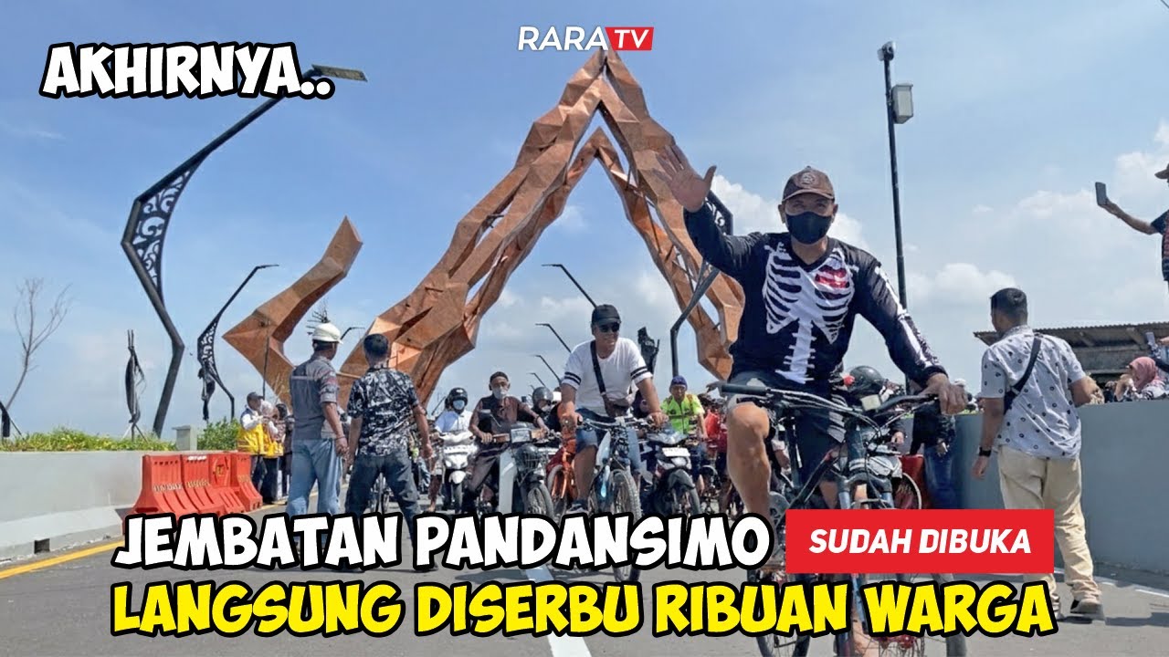 LANGSUNG VIRAL‼️PEMBUKAAN JEMBATAN PANDANSIMO DISERBU RIBUAN MASYARAKAT