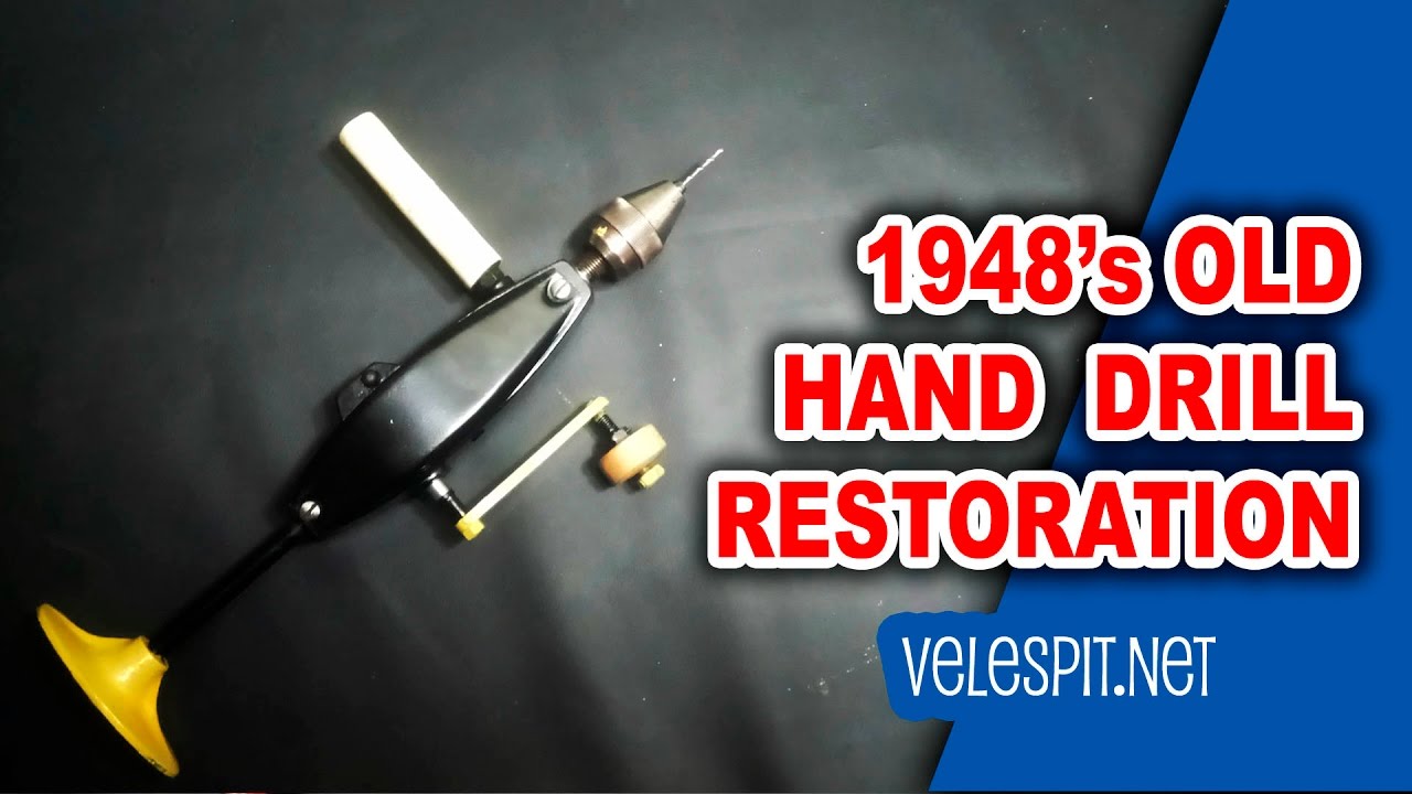 Old Hand Drill Restoration #1 | 2 Speed Crank Drill | 1948's  Rare Geared Transmission Drill