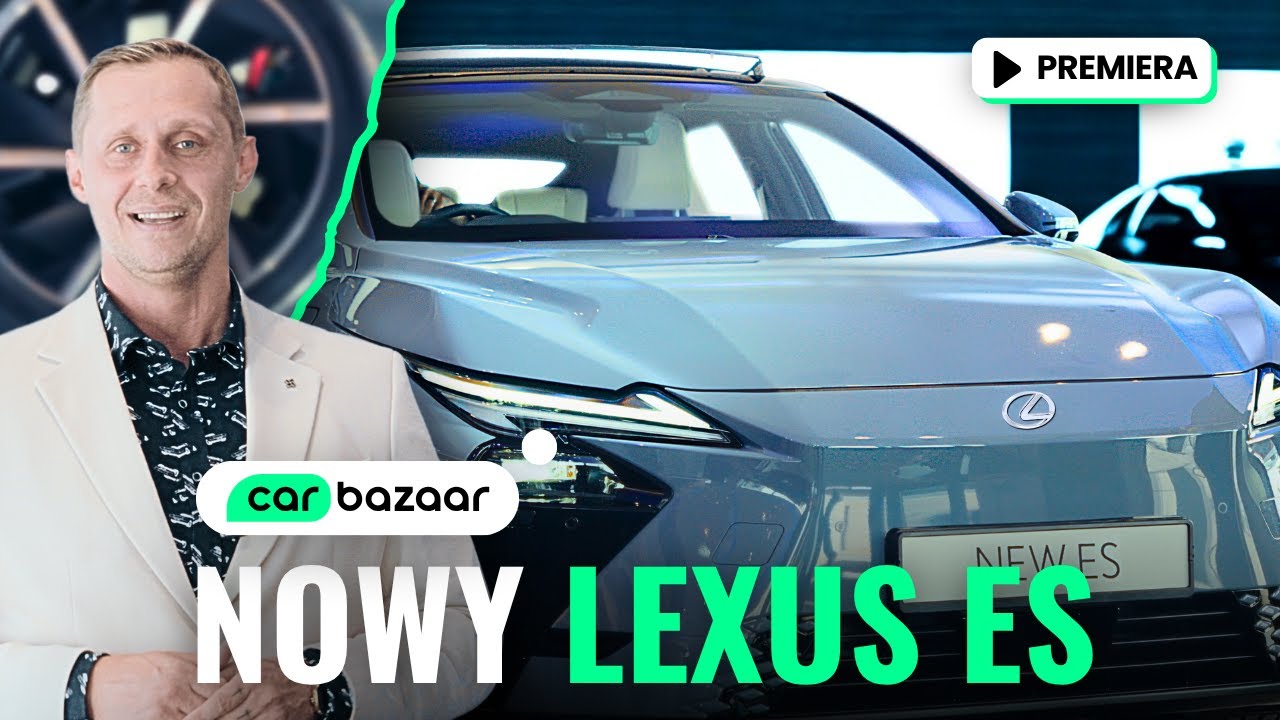 Premiera NOWEGO LEXUSA ES – elegancja, technologia i komfort w jednym! | CarBazaar