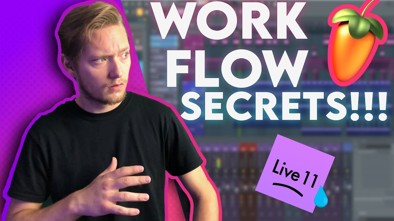 FL Studio Work Flow Secrets