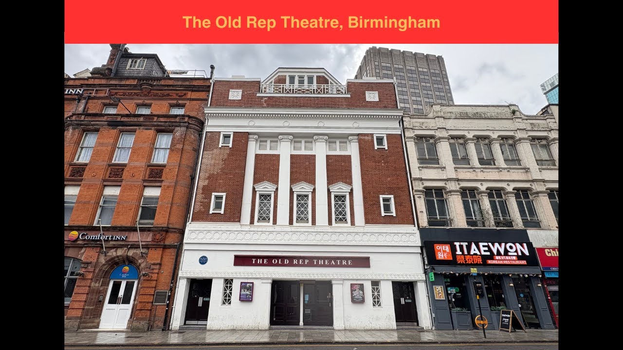 The Old Rep Theatre - Birmingham