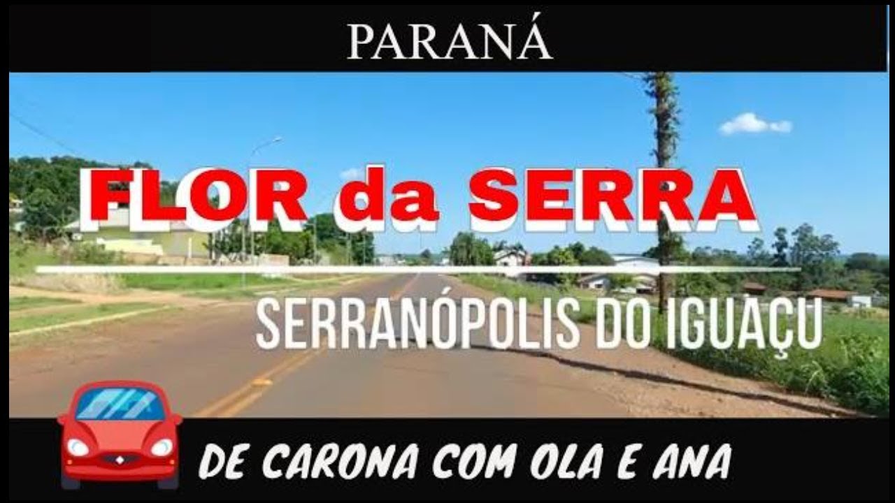 080 🌎  SERRANÓPOLIS DO IGUAÇU PR Bairro Flor da Serra