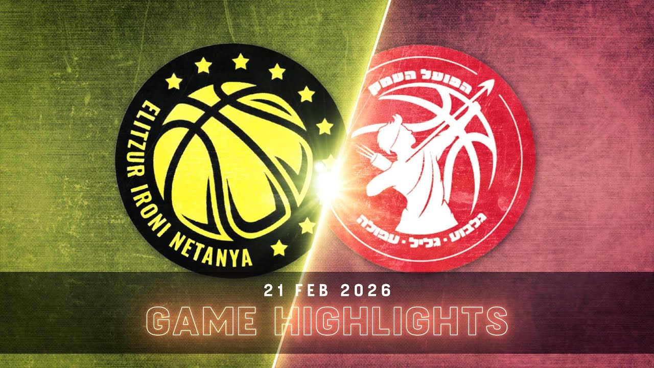 Elitzur Ironi Netanya vs. HAPOEL HAEMEK - Game Highlights