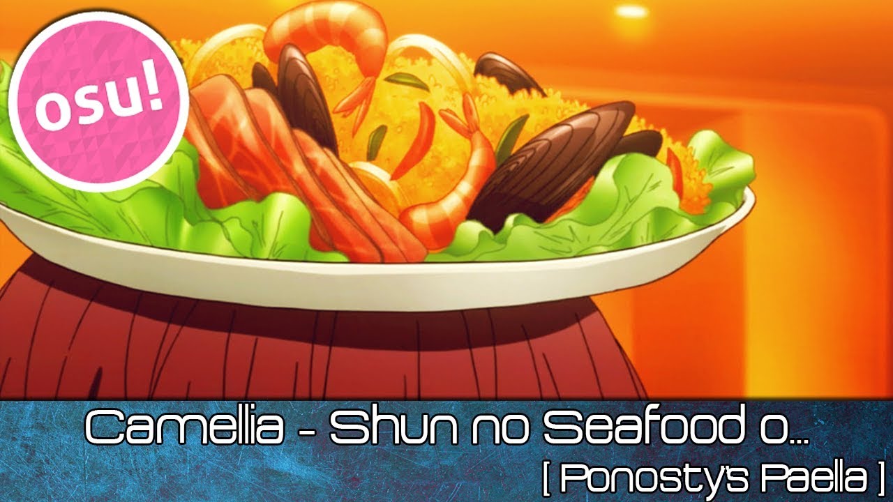 osu! - Camellia - Shun no Seafood o... [Ponosty's Paella] - Played by Doomsday