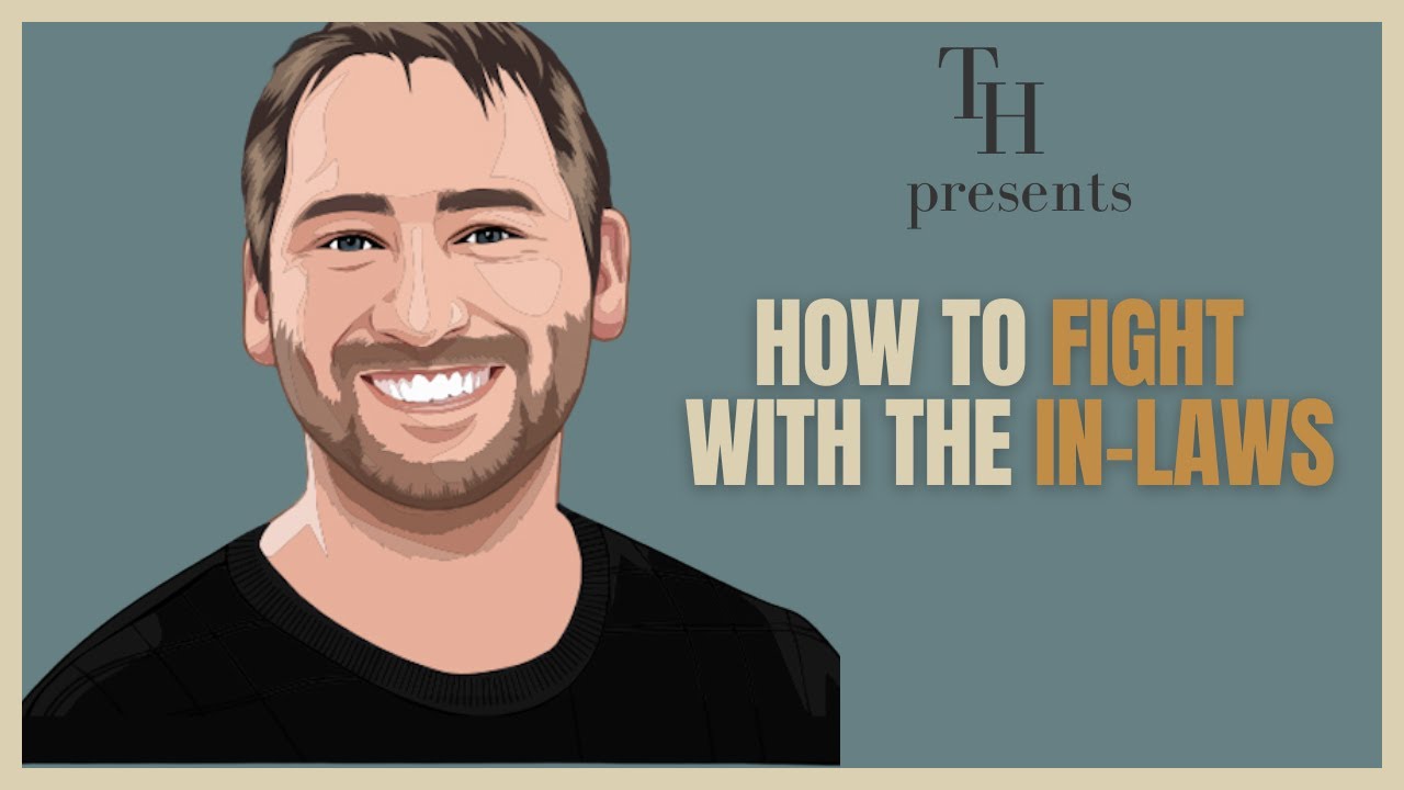 How to fight with the inlaws