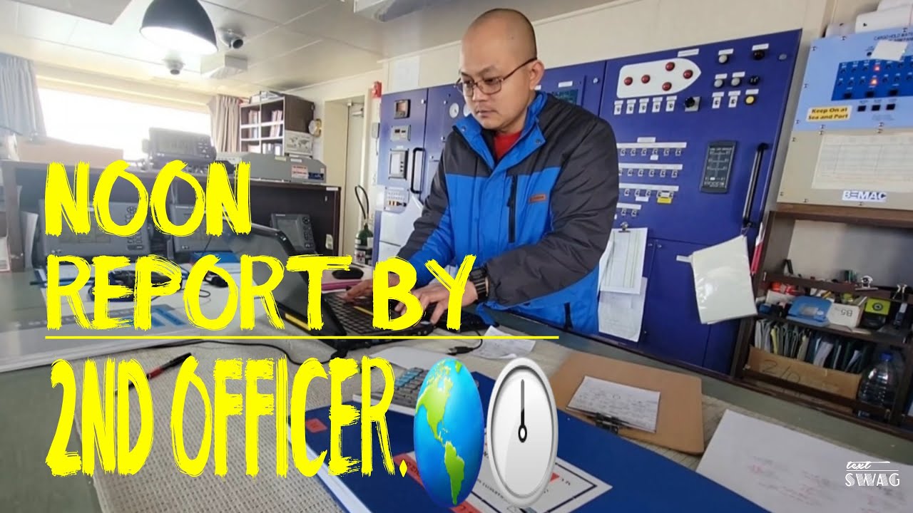 Noon Report by 2nd Officer -Bulk Carrier