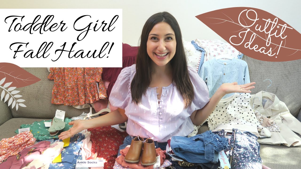 TODDLER GIRL FALL CLOTHING HAUL! | THE CUTEST FALL STYLES FROM TARGET, OLD NAVY, H&M + OUTFIT TIPS!