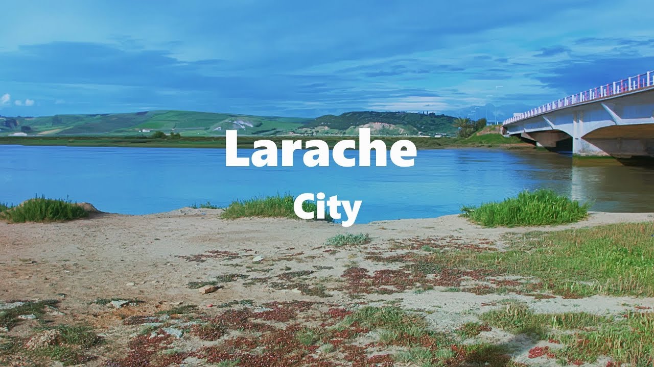 Larache City - tour