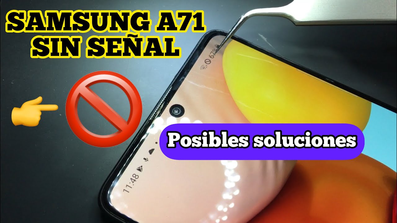 Posible soluci&oacute;n Samsung A71 No Sube Se&ntilde;al Tachado Realiza esto antes de llevarlo al T&eacute;cnico