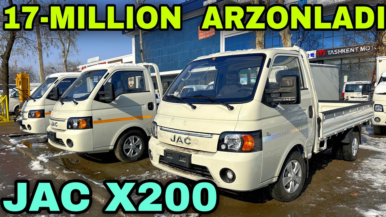 17-Million Arzonladi Jac X200 Yuk Moshinasi Tashkent Motorsda Жас Х200 Жас М3 Жас М4 Юк Мошинаси Жас