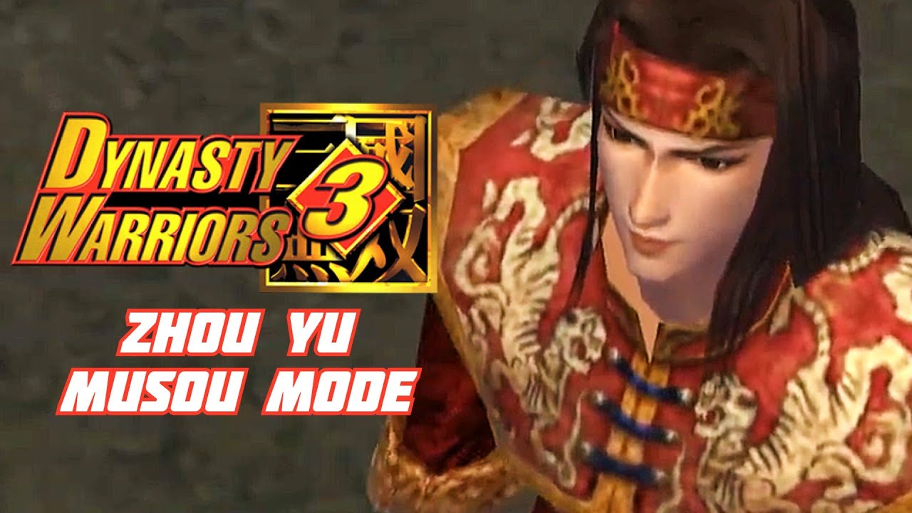 Zhou Yu's Musou Mode in Dynasty Warriors 3