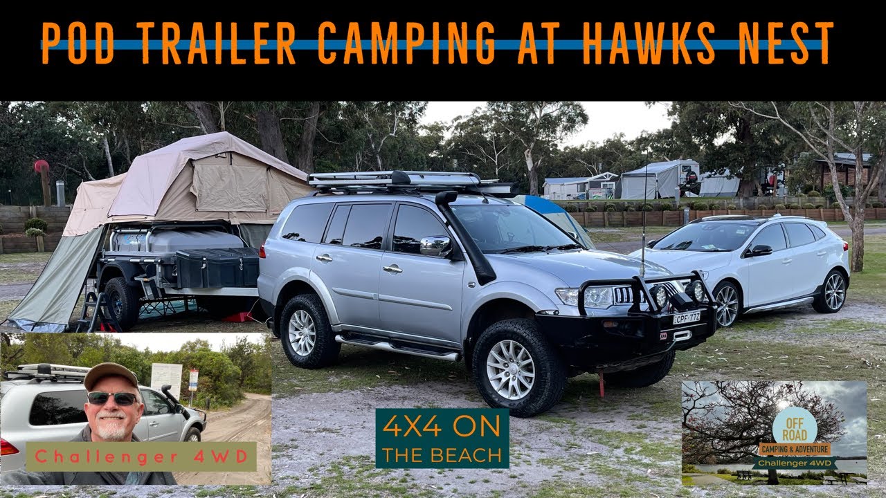Challenger 4WD | Pod Trailer Camping at Hawks Nest | Camping and 4 x 4 on the beach | North Coast |