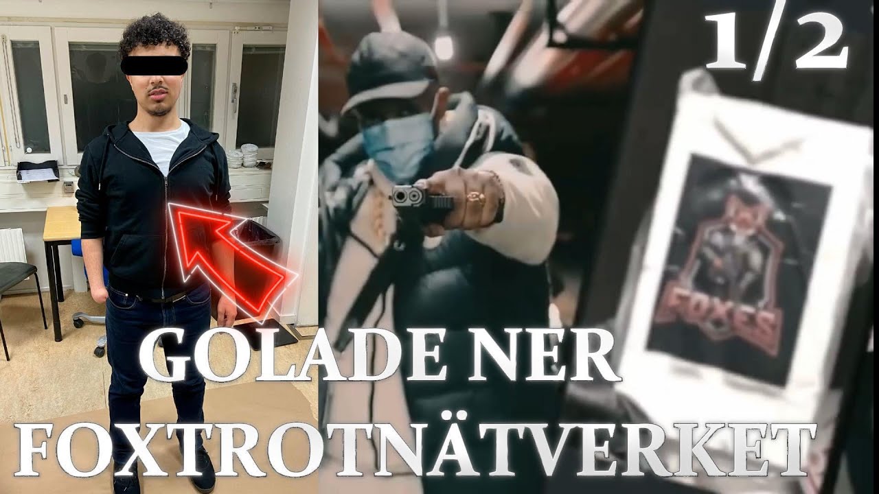 GOLADE NER FOXTROTNÄTVERKET- DÖMS TILL 4,5 ÅRS FÄNGELSE - DEL 1/2