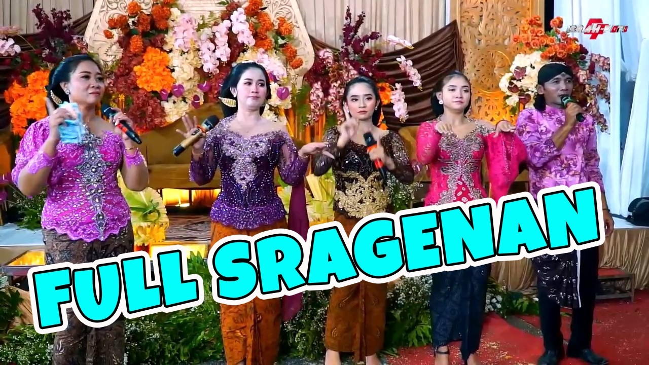 FULL SRAGENAN KEMBANG RAWE GUBUK ASMORO NINGGAL KATRESNAN LORO ASMORO CAMPURSARI SEKAR ASRI
