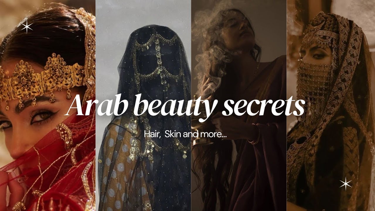 Arab beauty secrets: Hair, skin and more