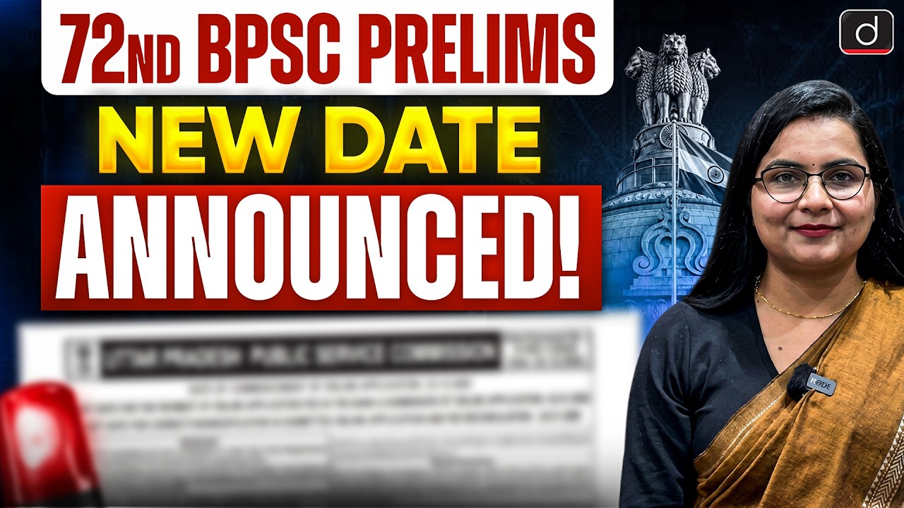 72nd BPSC Prelims: New Exam Date | Latest Update  | Drishti BPSC & JPSC