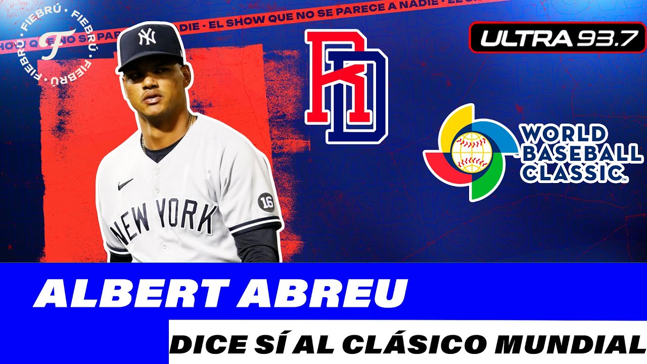 Nuevo brazo para Dominicana: Albert Abreu confirma su participación 🇩🇴🔥