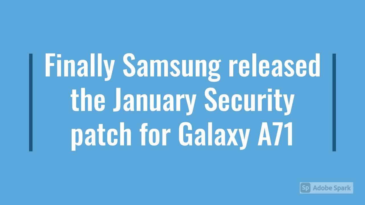 Samsung Released Security Update In India | for A71