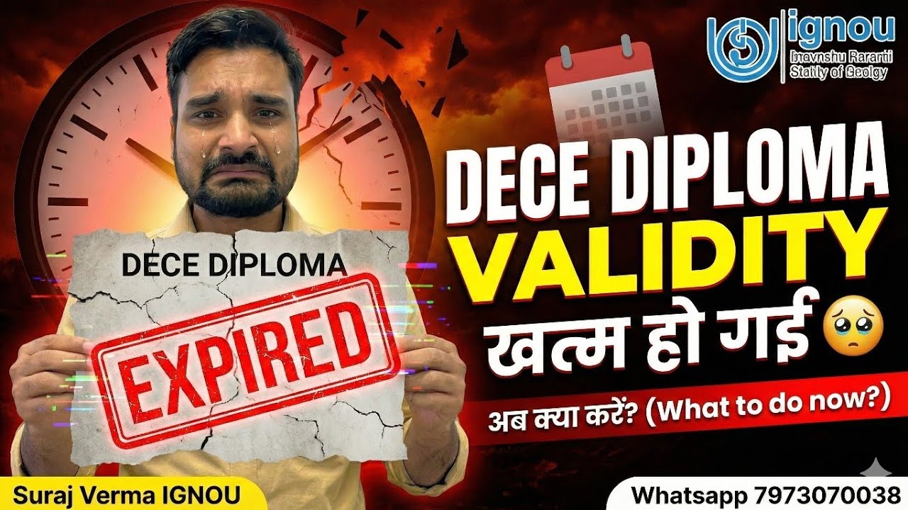 IGNOU DECE Diploma Validity Expire | Project Pending | Re-Admission Credit Transfer Full Process