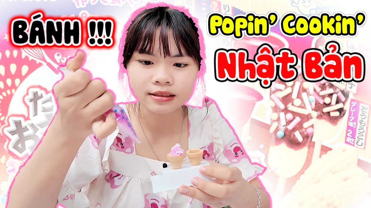 Trang nè làm bánh Popin Cookin DIY siêu ngon
