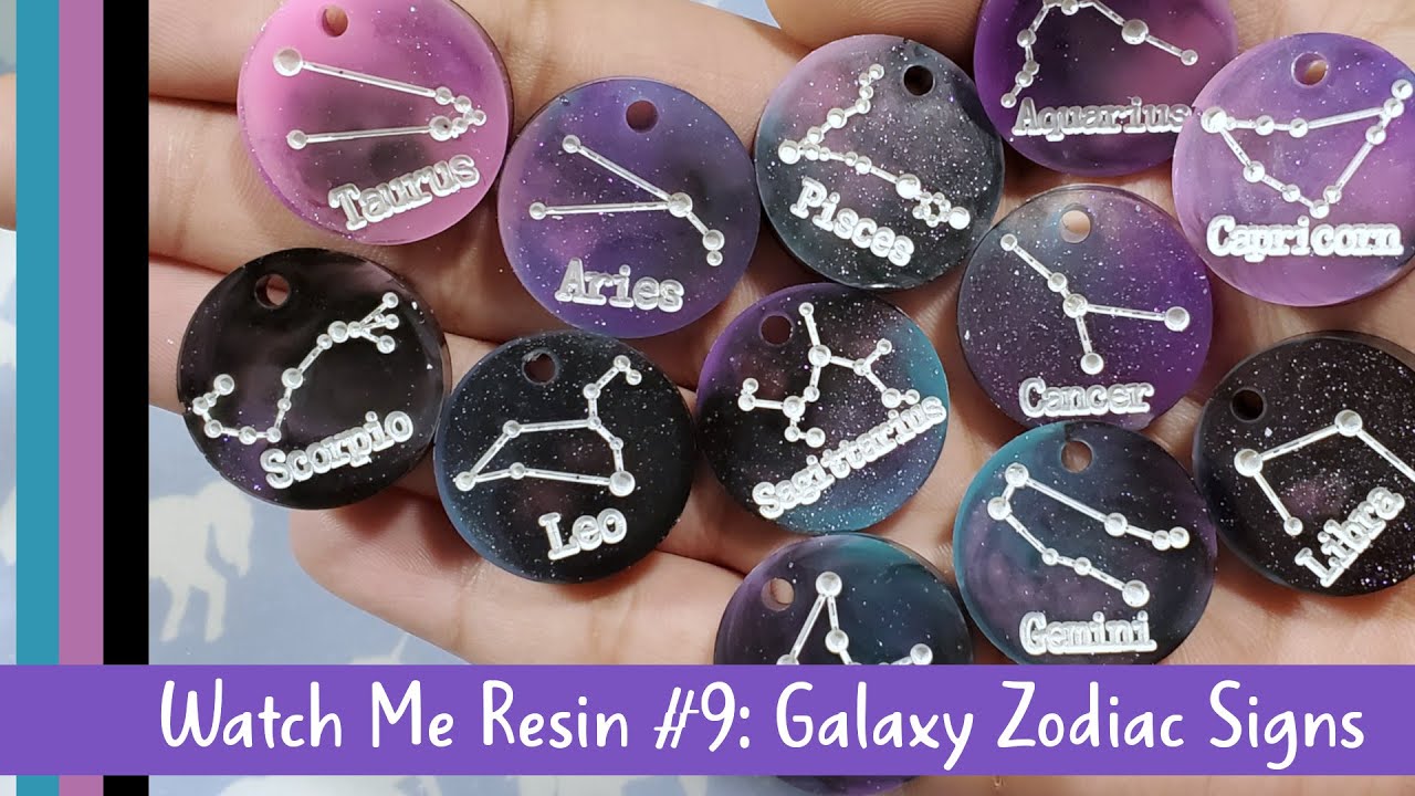 Watch Me Resin #9: Galaxy Zodiac Sign Resin Charms
