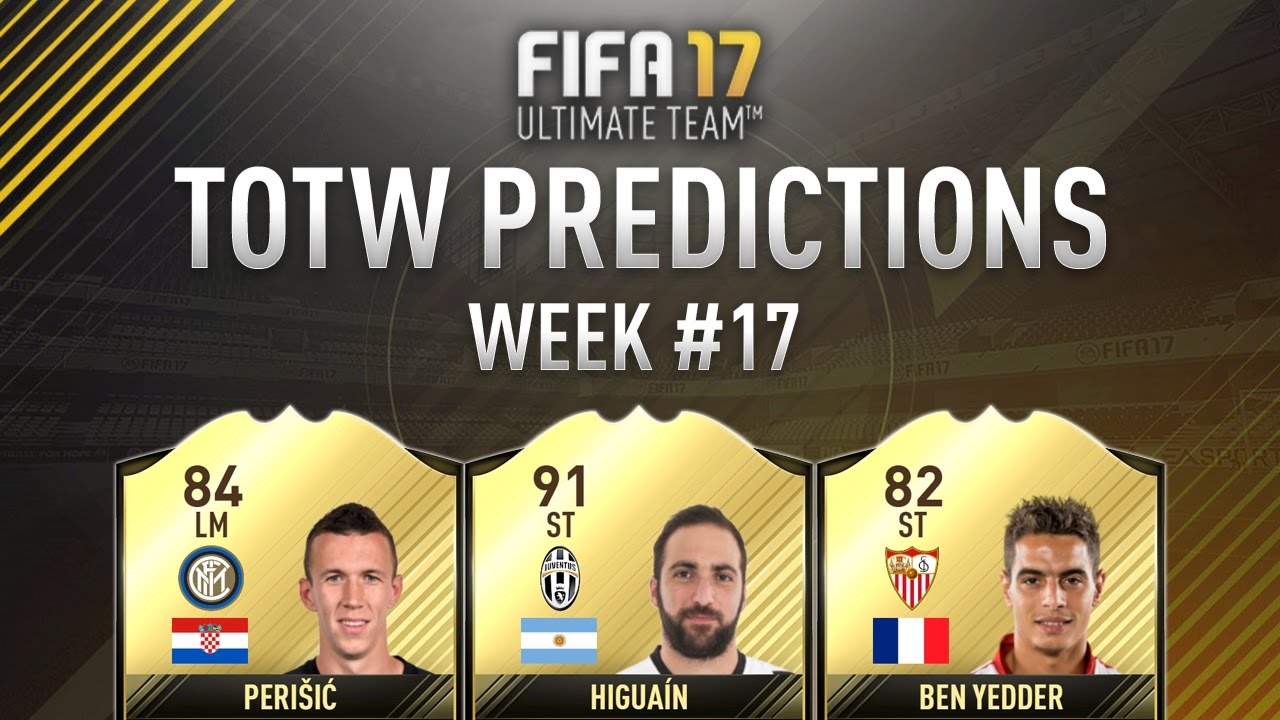 Fifa 17 TOTW Predictions #17 Ft. IF Ben Yedder, IF Higuain, IF Perisic, SIF Isco & More!