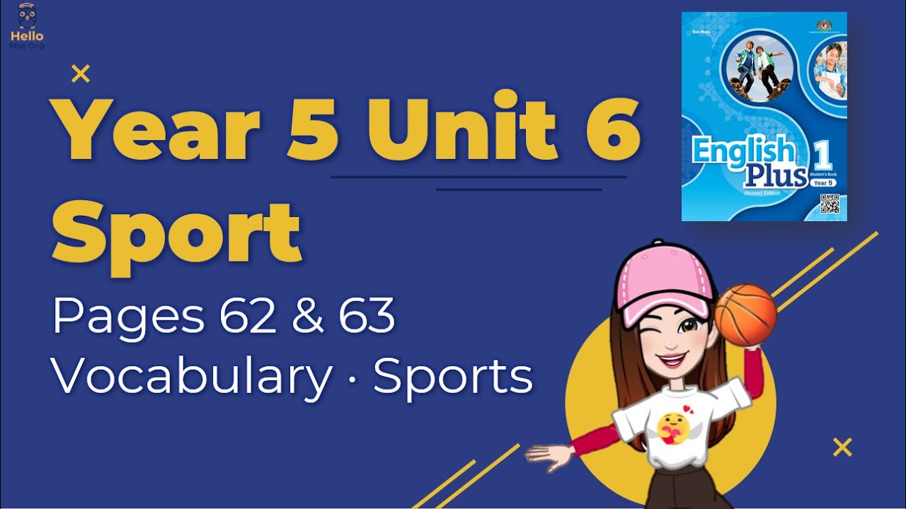 【Year 5 Plus 1】Unit 6 Sport | Lesson 1 Vocabulary | Student's Book Pages 62 & 63