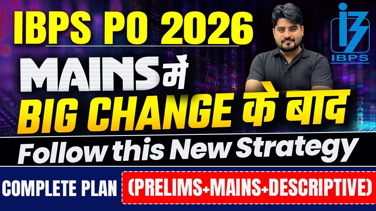 IBPS PO 2026 Mains Big Change 😱| New Strategy & Complete Plan (Prelims+Mains+Descriptive) Vishal Sir