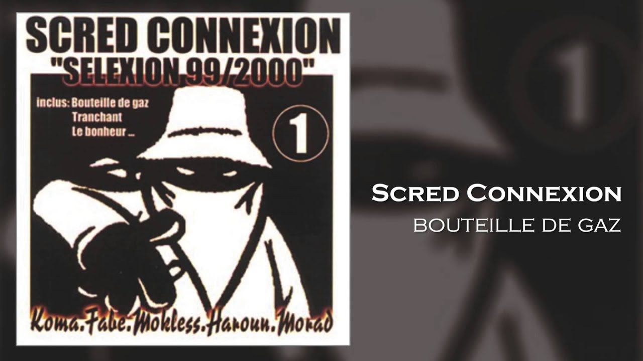 Scred Connexion - Bouteille de Gaz (Son Officiel)