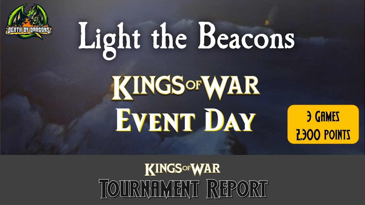 Kings of War Tournament Report - Light the Beacons May '24
