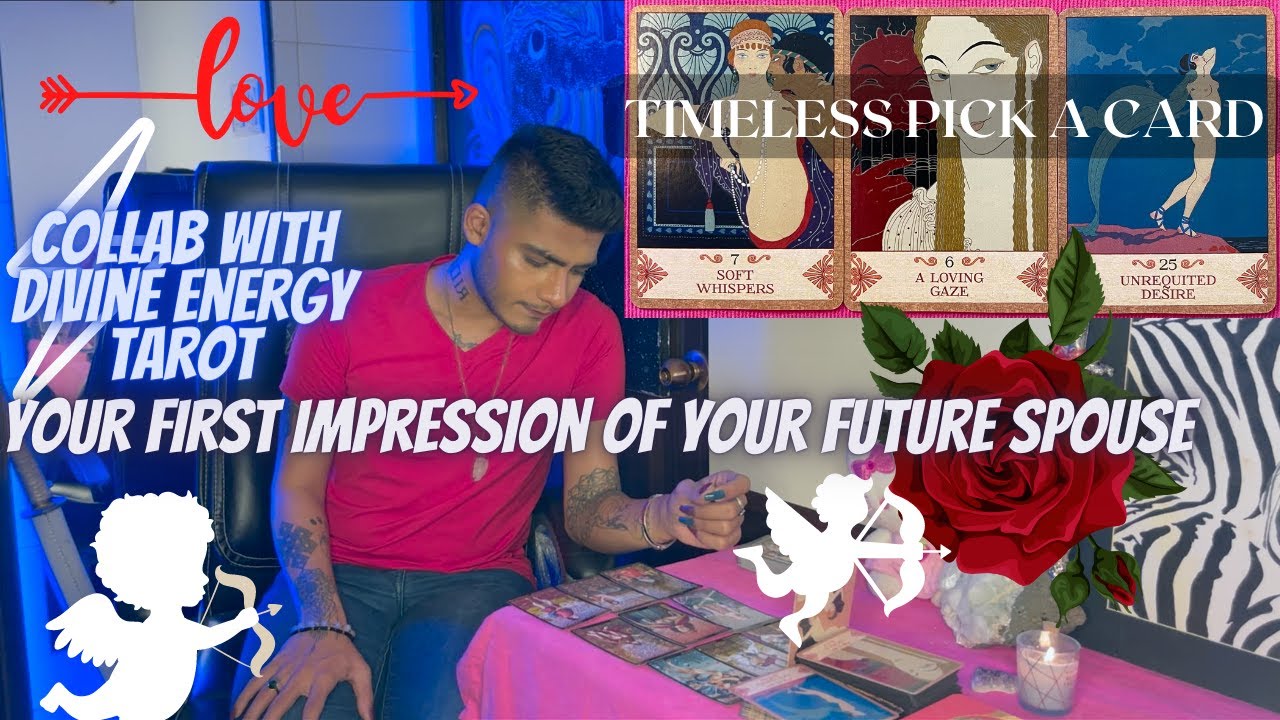 YOUR 1ST IMPRESSION OF YOUR FUTURE SPOUSE? Collab￼ w/   @divineenergytarot 💍 Timeless Pick A Card💍