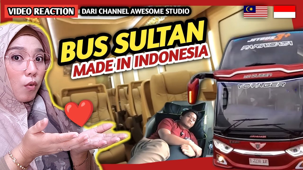 🇲🇾🇮🇩 REACTION BUS SULTAN PERUSAHAAN OTOMOTIF INDONESIA ‼️Perjalanan Jauh Gak Terasa Malah Enak ☺️👍