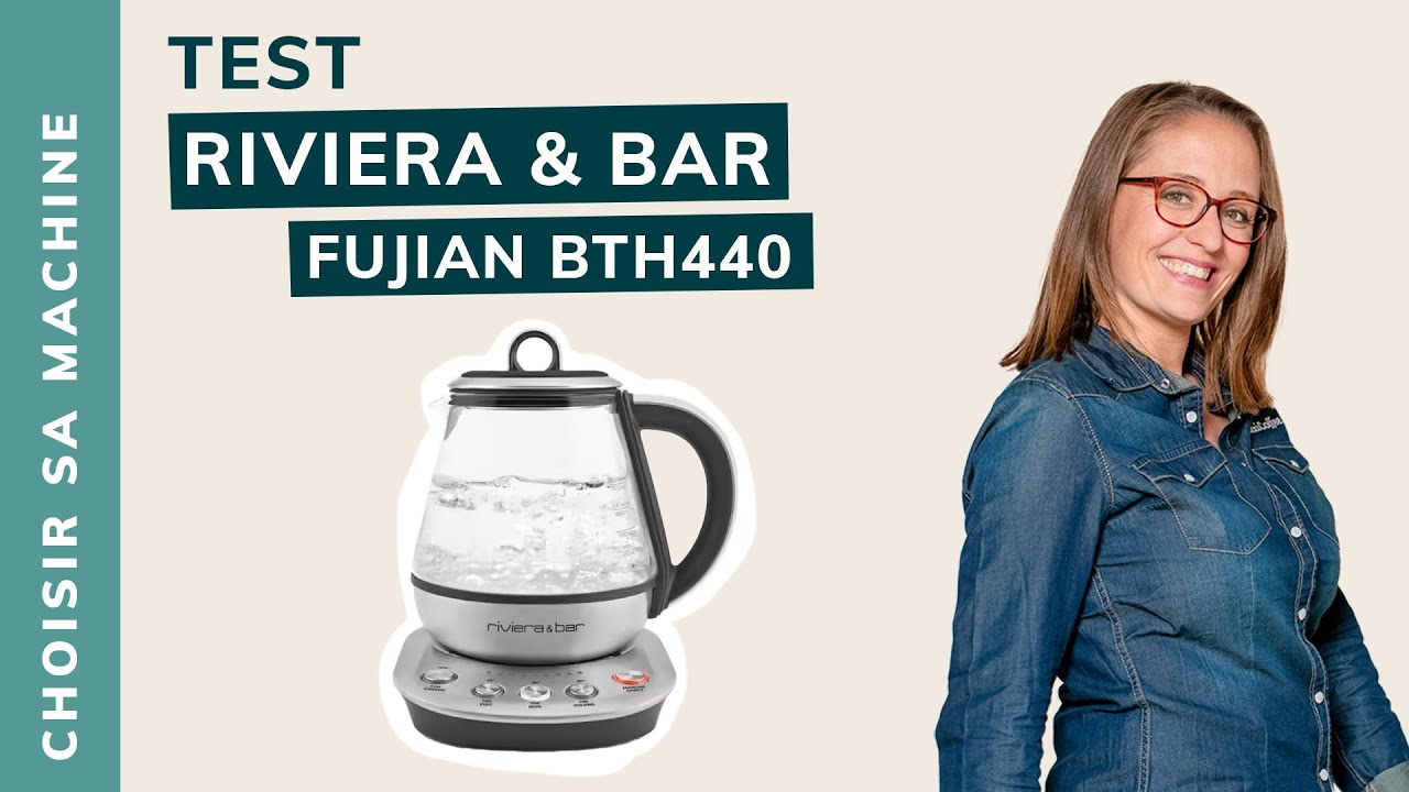 Bouilloire ET théière : on vous dit tout sur la Bouilloire Fujian de Riviera et Bar
