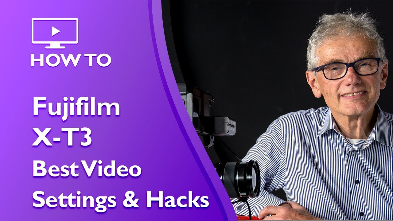 Fujifilm X-T3 Best Video Settings and Hacks in 4K