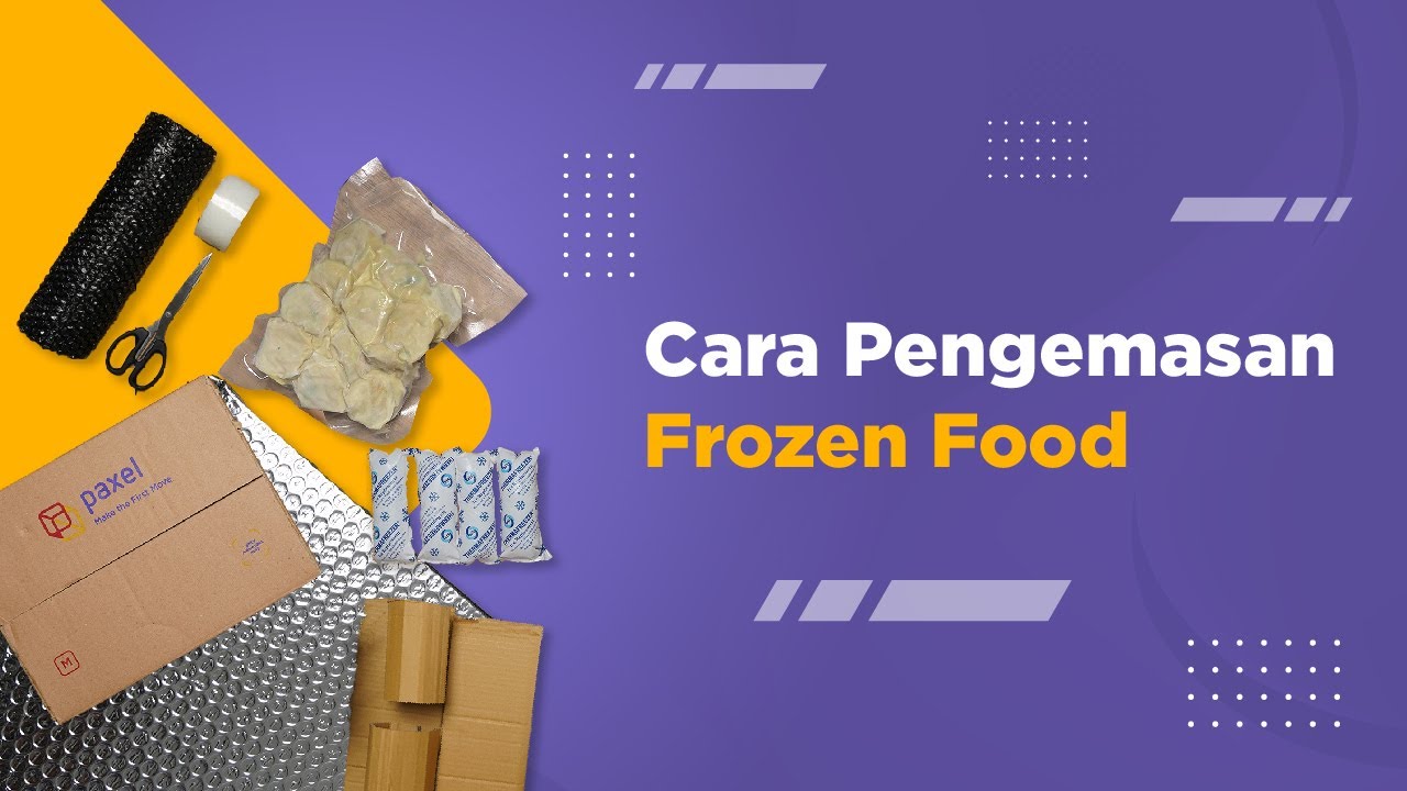 Jualan Frozen Food? Wajib Tau Cara Packingnya!
