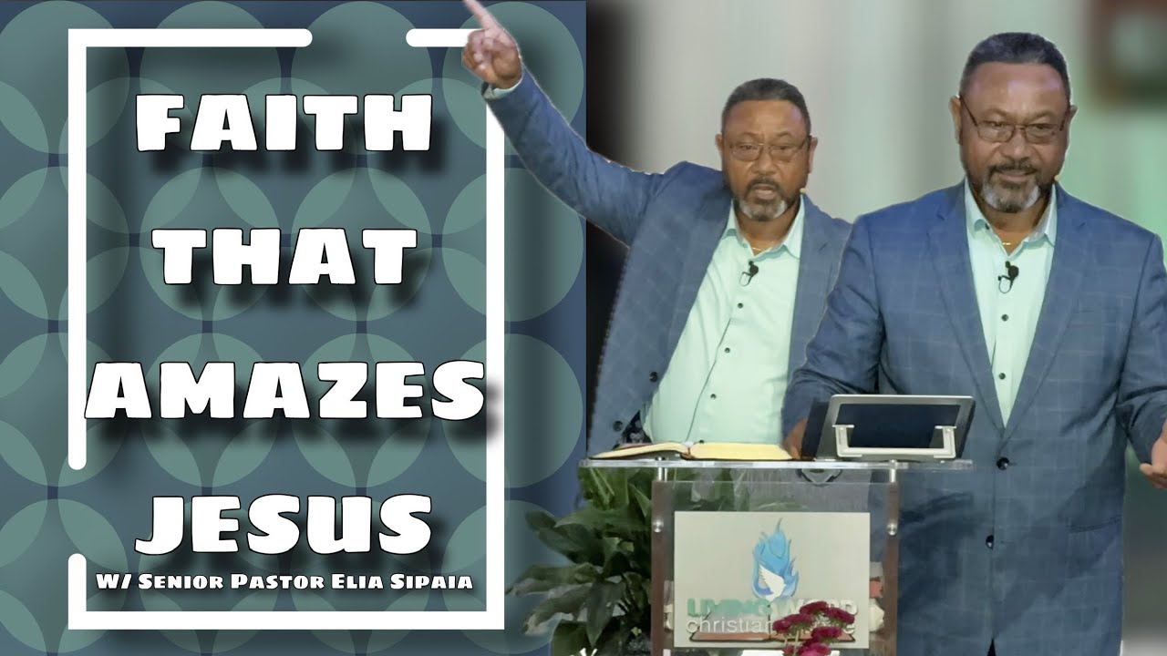 The Word of God for you Today: Faith That Amazes Jesus!