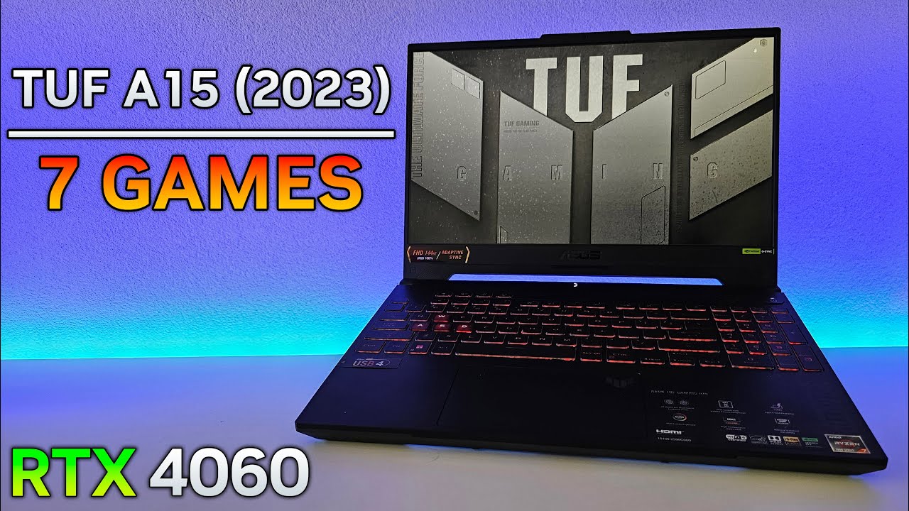 Asus TUF A15 (2023) | Gameplay Review / 7 Games Tested