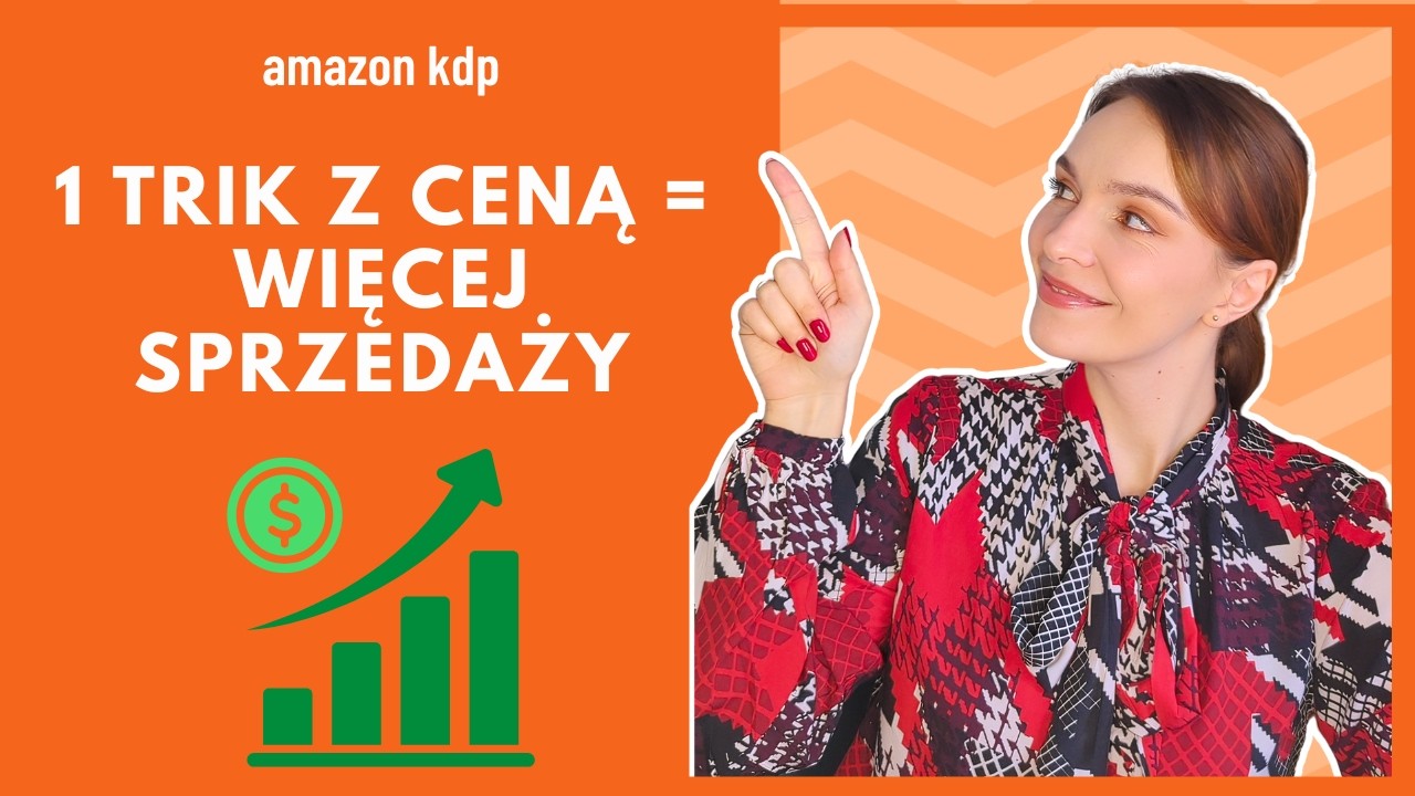 MAGIA CENY na Amazon KDP! Ten trik z 0,99 robi Ci sprzedaż (sprawdzone badaniami!)