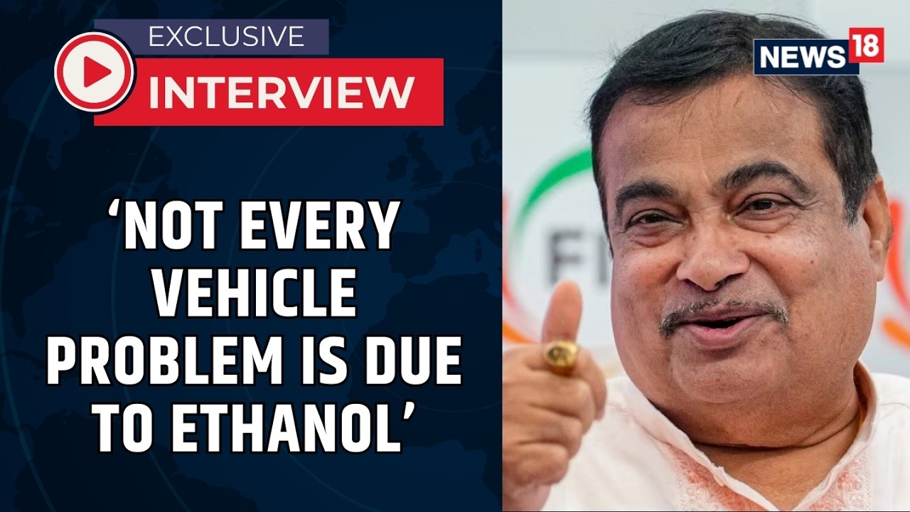 E20 Fuel Controversy | Nitin Gadkari Explains Cars Can Still Develop Faults | Clean Energy | News18