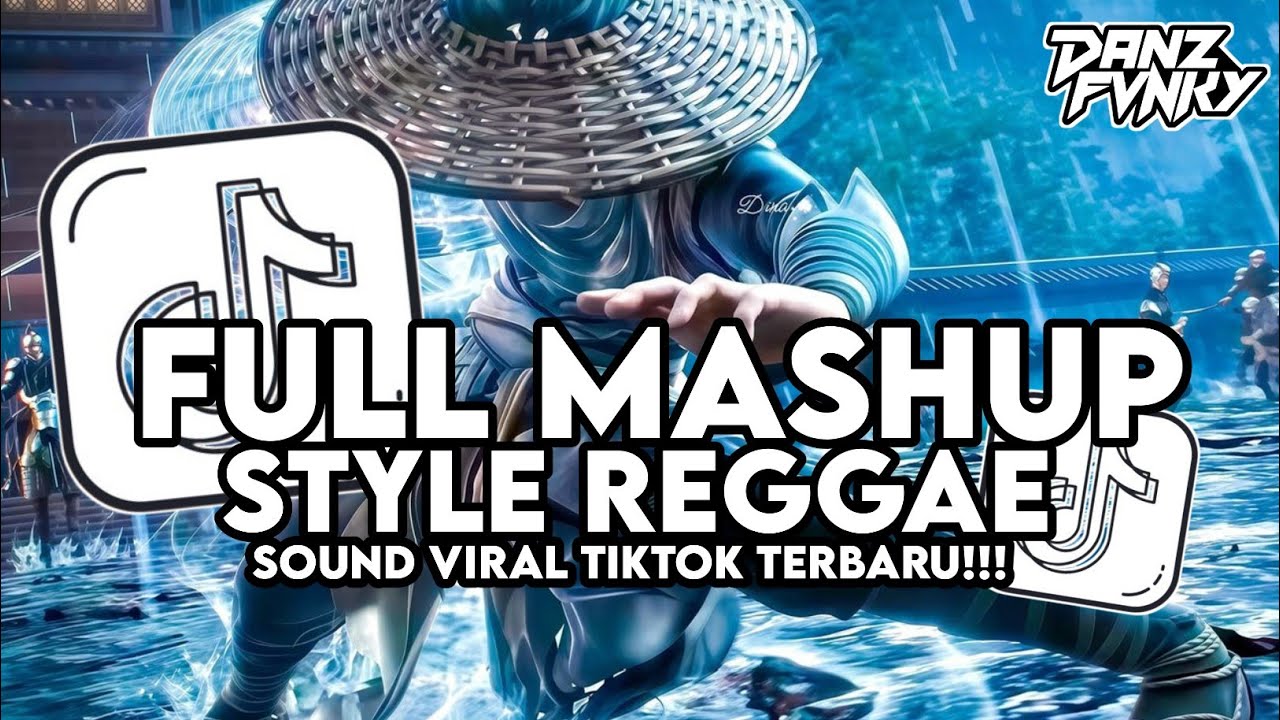 DJ CAMPURAN FULL MASHUP STYLE REGGAE - DJ CAMPURAN VIRAL TIKTOK TERBARU 2026