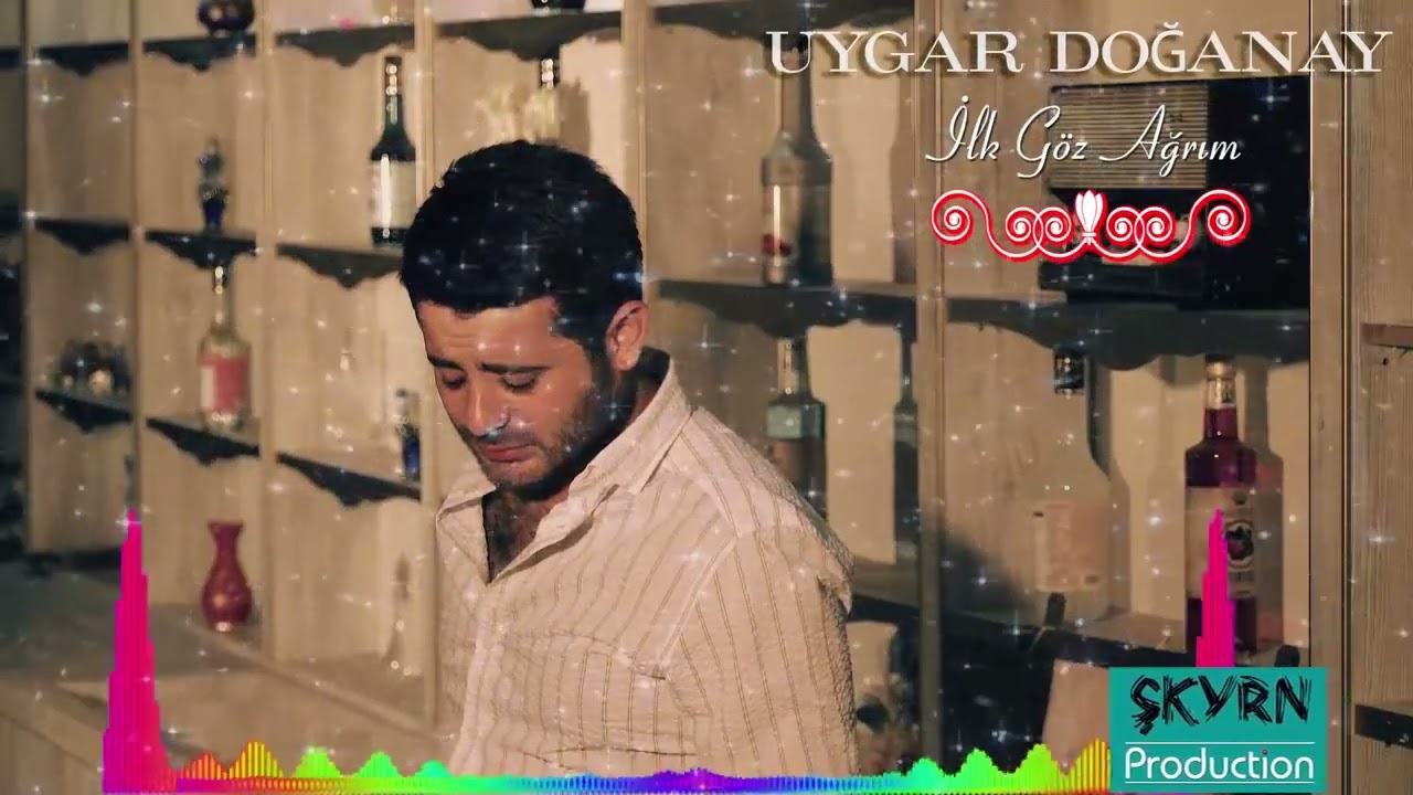 Uygar Doğanay  İlk G&ouml;z Ağrım 2020