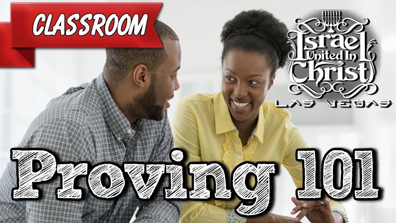The Israelites: Proving 101