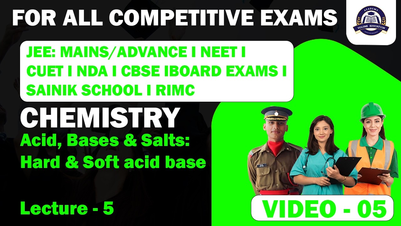 Chemistry I Acid, Bases & Salts : Hard & Soft Acid Base I JEE I NEET I CUET I NDA