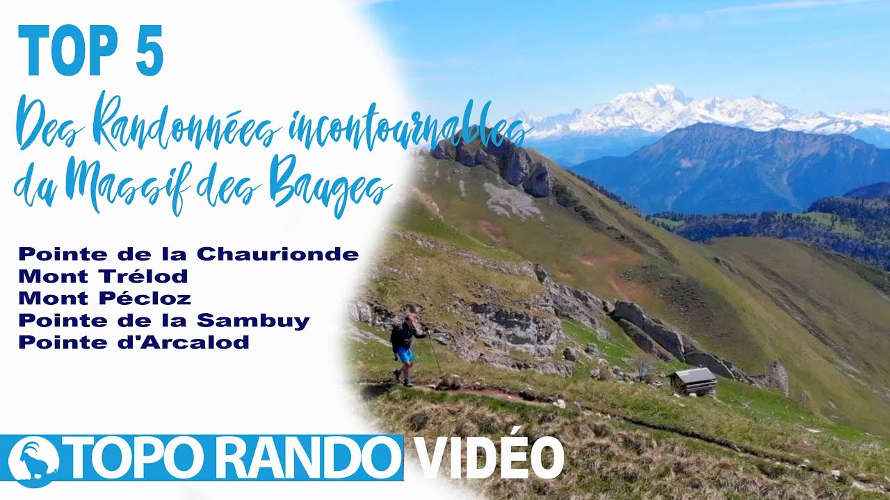 LES PLUS BELLES RANDOS MASSIF DES BAUGES - Chaurionde -Trélod - Pécloz - Sambuy -Arcalod