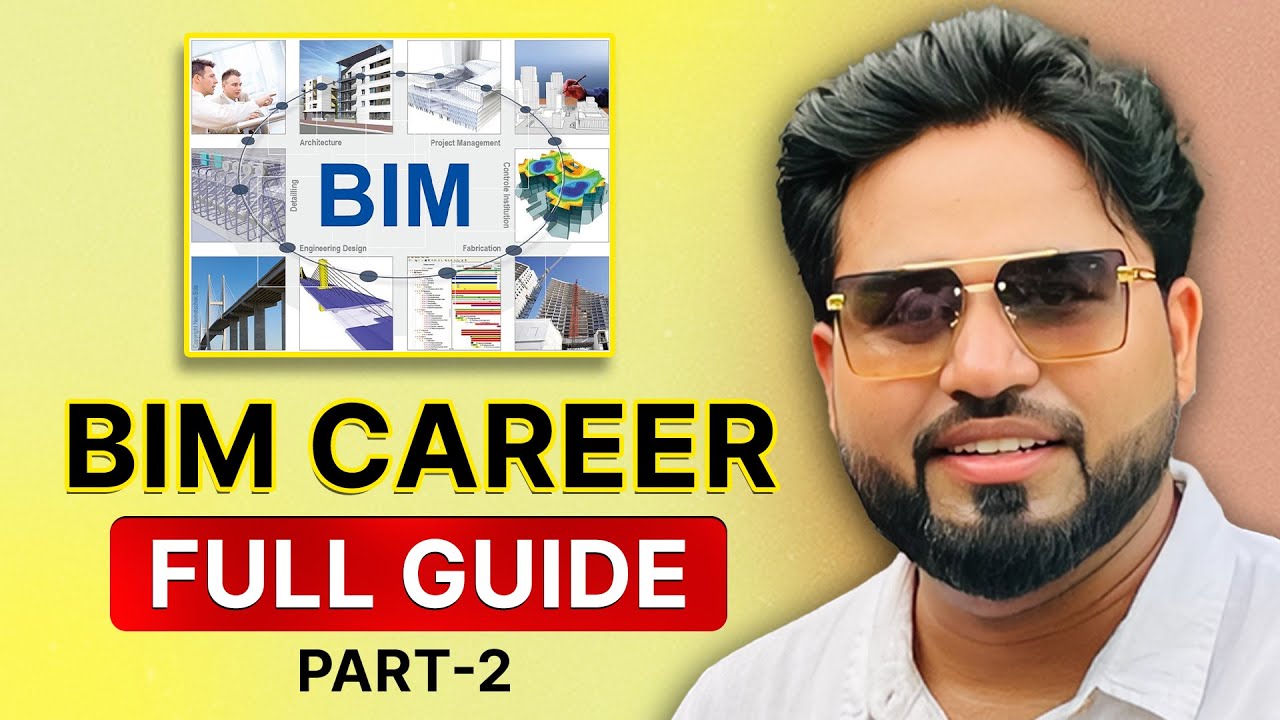 BIM Career Guide (Advanced Topics, Resume/CV & Jobs) | Part 2 | Akash Pandey