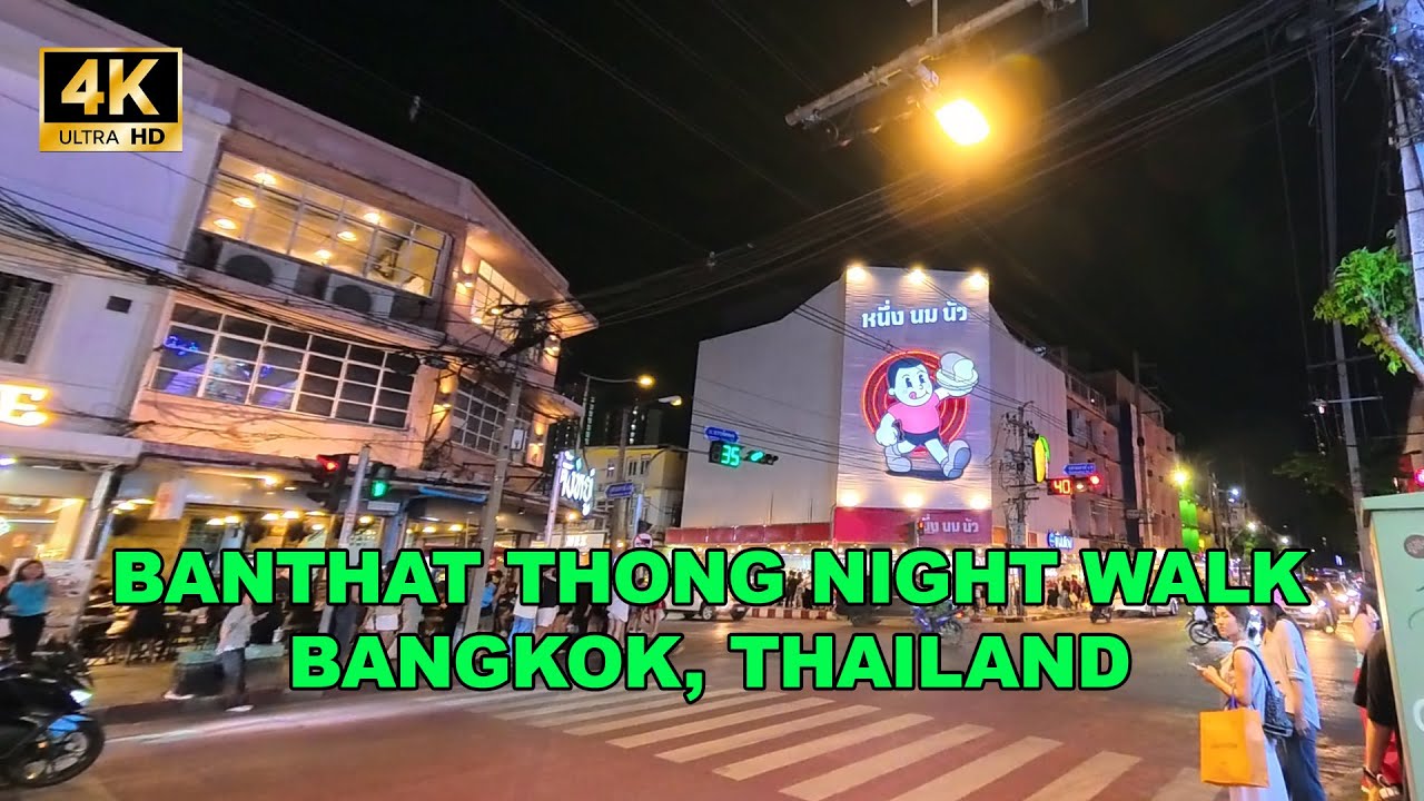 Banthat Thong Road  Street Foods Paradise In Bangkok | Thailand 🇹🇭